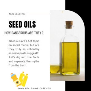 Seed oils How Dangerous ? Cover